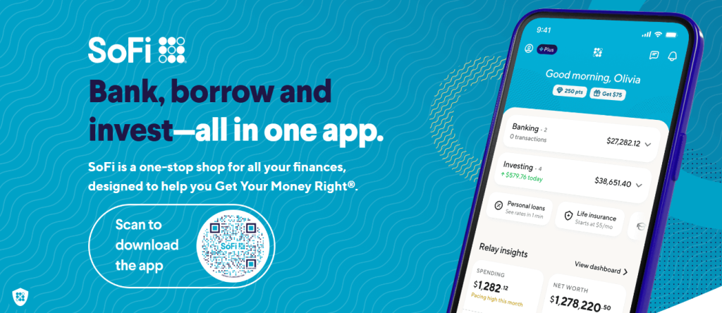 SoFi - Bank, borrow and invest - all in one app.